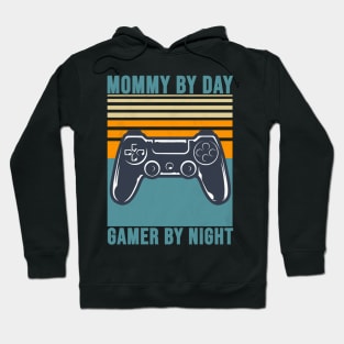 Mommy by day gamer by night Hoodie